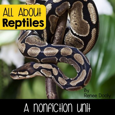 Reptiles Nonfiction Unit