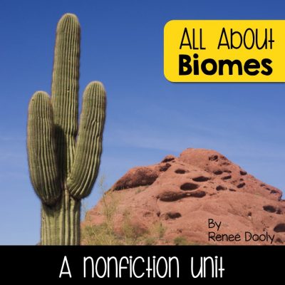Biomes Nonfiction Unit