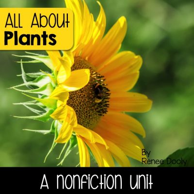 plants nonfiction unit
