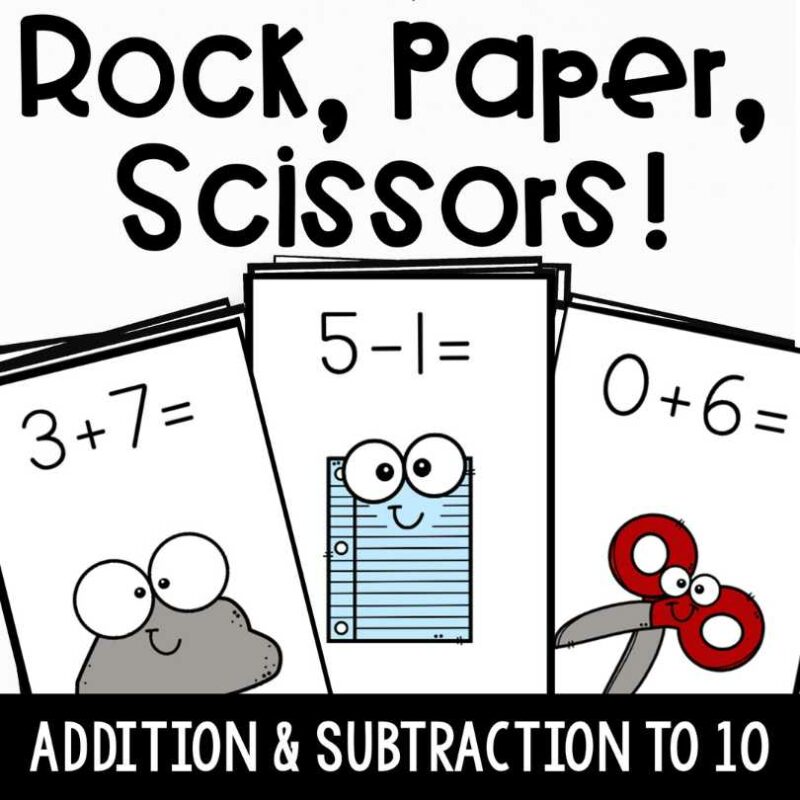 Simple Addition Using Rocks Rock, Paper, Scissors Addition and Subtraction to 10 Game - The Teacher Bag